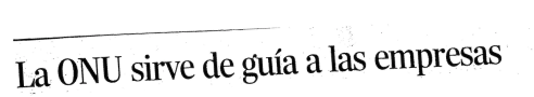 La ONU sirve de guía para empresas - Primeros años de la RSE (responsabilidad social empresarial o corporativa) 2004, 2005, 2006, 2007, 2008 . Historia de la sostenibilidad empresarial, RSE y RSC en España - Pacto Mundial de la ONU España